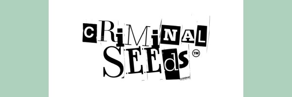 Criminal Seeds