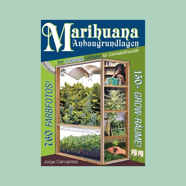 Marihuana Anbaugrundlagen