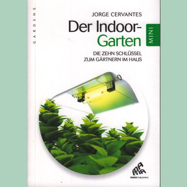 Der Indoor-Garten -Minibuch-